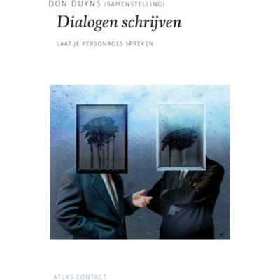 Dialogen Schrijven - De Schrijfbibliotheek - Don Duyns
