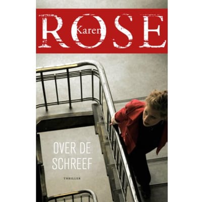 Over De Schreef - Karen Rose