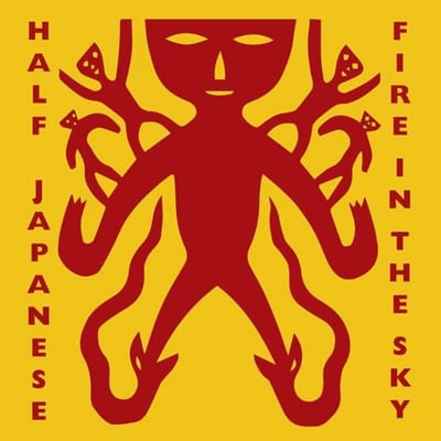 Half Japanese - Fire In The Sky (LP) (Coloured Vinyl)