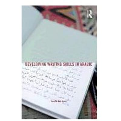 Developing Writing Skills In Arabic - Taoufik (Columbia University, US