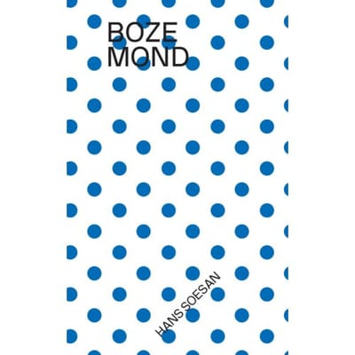 Boze Mond - Hans Soesan