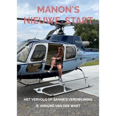 Manon's Nieuwe Start - R. Anouke Van der Wart