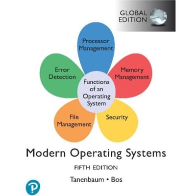 Modern Operating Systems, Global Edition - Andrew Tanenbaum