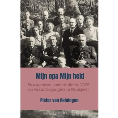 Mijn Opa Mijn Held - Pieter Van Heiningen