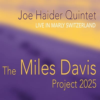 Joe Haider Quintet - The Miles Davis Project 2025 (CD)