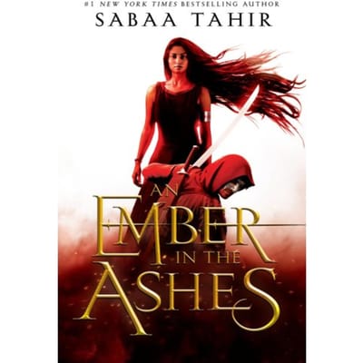 Ember In The Ashes - Ember In The Ashes - Sabaa Tahir