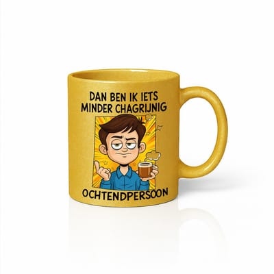 Grappige “Dan Ben Ik Iets Minder Chagrijnig – Ochtendpersoon” Gouden Mok – Mopperige Ochtend Humor – 330 ml Keramische Koffiemok