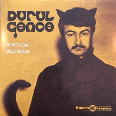 Durul Gence - Black Cat / Boo Song (7" Single)