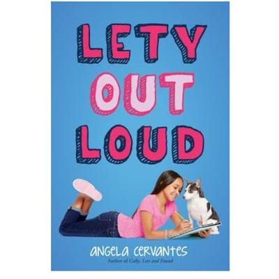 Lety Out Loud - Angela Cervantes