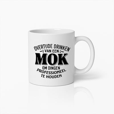 330ml Grappige Mok met Nederlandse Tekst – "Overtijde Drinken van een Mok om Dingen Professioneel te Houden"