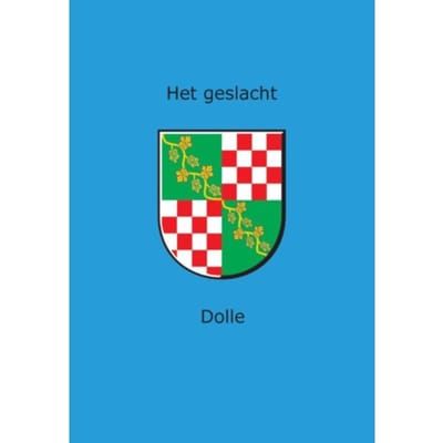 Het Geslacht Dolle - Wim Dolle