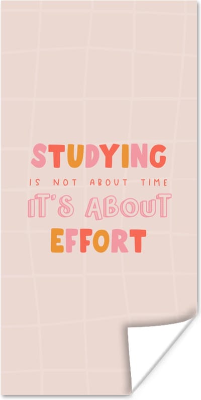 Poster Studeren - Tijd - Onderwijs - Quotes - 80x160 cm