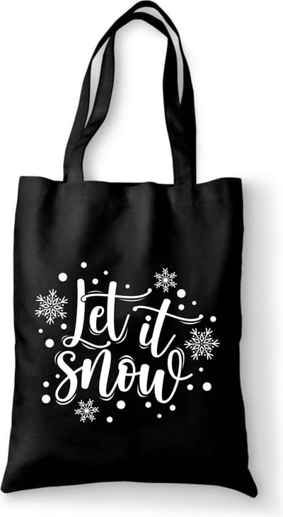 Katoenen tas met tekst Let it snow let it snow let it snow - Sinterklaas cadeautjes - kerstcadeautjes - Sinterklaasgeschenken - Kerstgeschenken - Cadeau vrouw - Cadeau Man