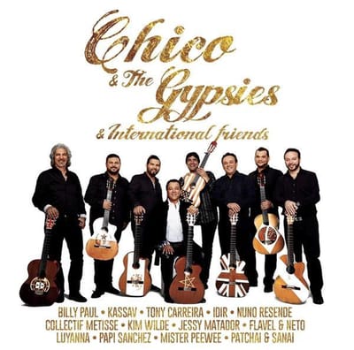 Chico & The Gypsies & International Friends