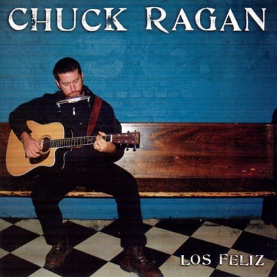Los Feliz - Chuck Ragan
