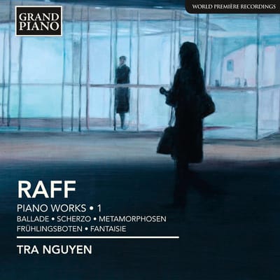 Tra Nguyen - Raff: Piano Works 1 - Ballade | Scherzo | Metamorphosen | Frühlingsboten | Fantasie (CD)