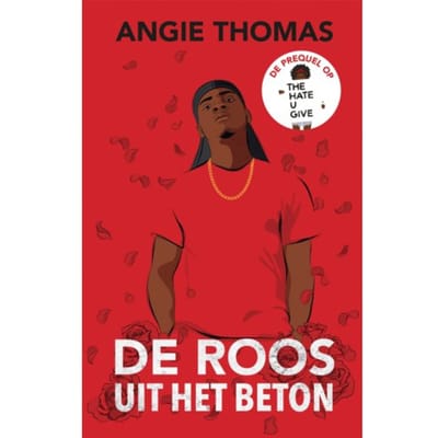 De Roos Uit Het Beton - Angie Thomas