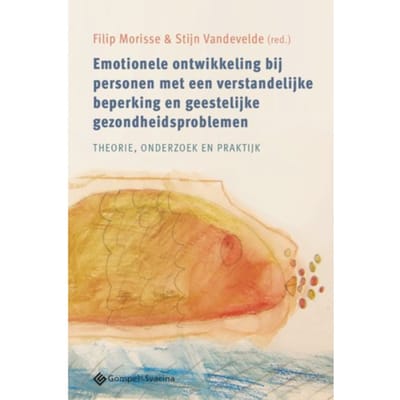 Emotionele Ontwikkeling Bij Personen Met Een Verstandelijke Beperking En Geestelijke