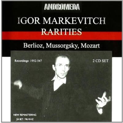 Markevitch Rarities: Berlioz-Mussor