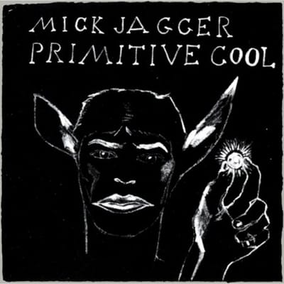Primitive Cool - Mick Jagger