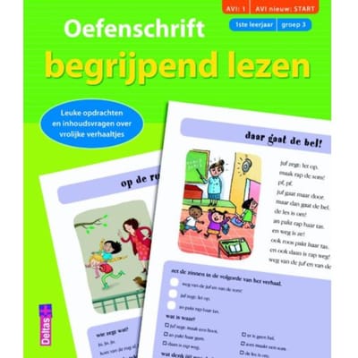 Oefenschrift Begrijpend Lezen / (Avi:1 Avi Nieuw:Start) (1ste Leerjaar - Groep 3)