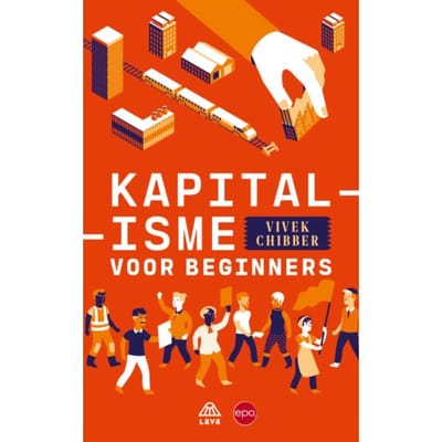Kapitalisme Voor Beginners - Vivek Chibber