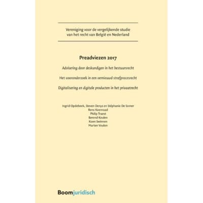 Preadviezen 2017 - Vereniging Voor De Vergelijkende Studie Van Het Recht In Belgie En - Ingrid Opdebeek