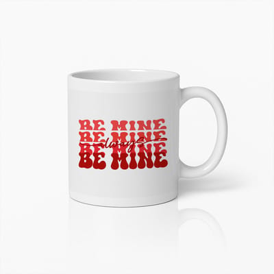 "Be Mine Always" Liefdesquote Mok – 330 ml Romantische Koffiemok – Valentijnscadeau voor Haar of Hem