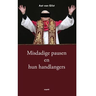 Misdadige Pauzen En Hun Handlangers - Aat van Gilst