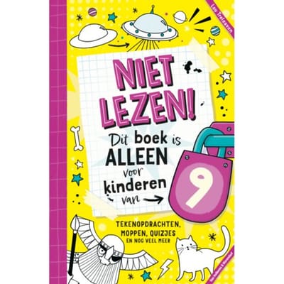 Niet Lezen! Dit Boek Is Alleen Voor Kinderen Van 9 - Niet Lezen! Dit Boek Is Alleen Voor Kinderen Van - Lou L. Treleaven