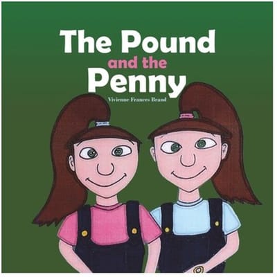 The Pound And The Penny - Vivienne Frances Brand