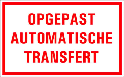 Opgepast automatische transfert tekstbord - kunststof 400 x 250 mm