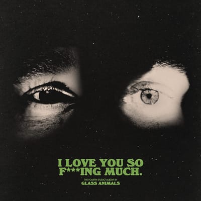 Glass Animals - I Love You So F***Ing Much (CD)