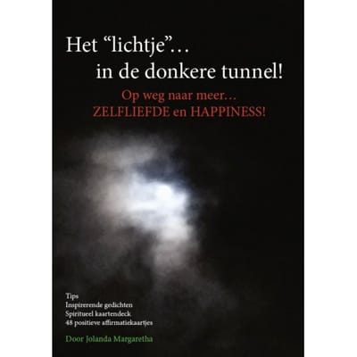 Het Lichtje In De Donkere Tunnel! - Jolanda de Groof