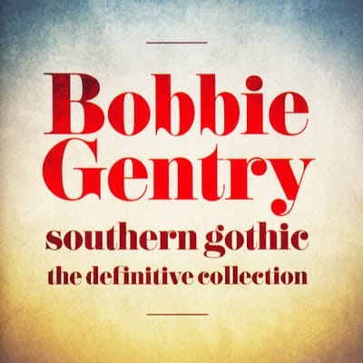 Bobbie Gentry - Southern Gothic - Definitive Collection (2 CD)