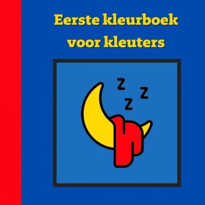 Eerste Kleurboek Voor Kleuters :: Bedtijd - Mieke Stevens