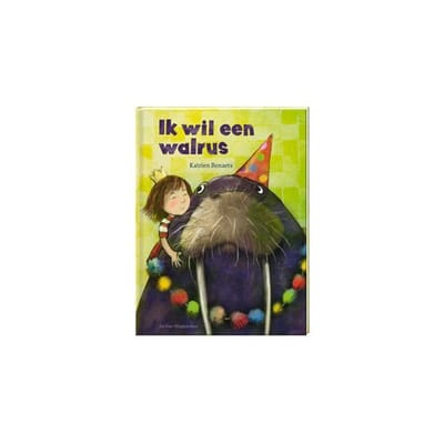 Ik Wil Een Walrus - Katrien Benaets