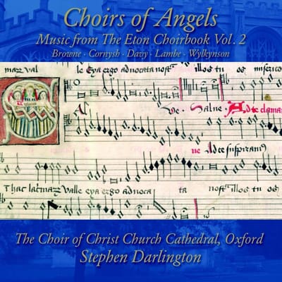 The Choir Of Christ Church Cathedral Oxford, Stephen Darlington - Choir Of Angels, The Eton Choirbook, Volume 2 (CD)