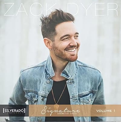 Zak Dyer - Silverado Signature Songwriter Series, Vol.1 (CD)