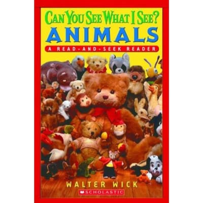 Scholastic Reader Level 1: Can You See What I See? Animals - Walter Wick