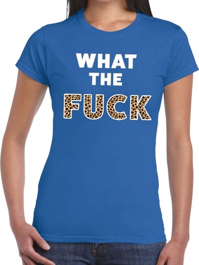 What the Fuck tijger print tekst t-shirt blauw dames - dames shirt What the Fuck tijger print XS