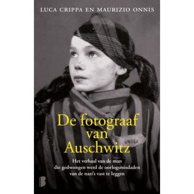 De Fotograaf Van Auschwitz - Luca Crippa