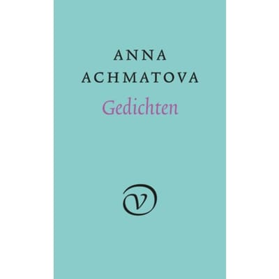 Gedichten - Anna Achmatova