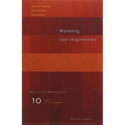 Marketing Voor Zorgverleners - Medicus & Management - B. den Engelsen