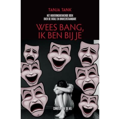 Wees Bang, Ik Ben Bij Je - Tanja Tank