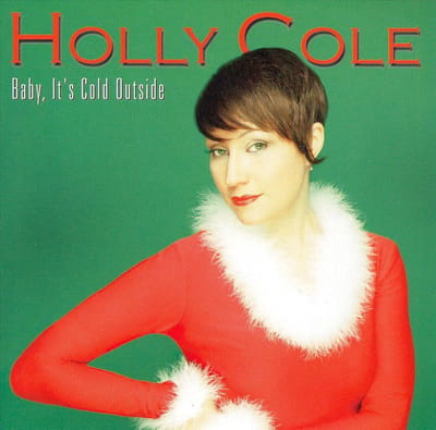 Baby It's Cold Outside