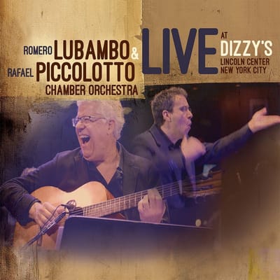 Romero Lubambo, Rafael Piccolotto Chamber Orchestra - Live At Dizzy's (CD)