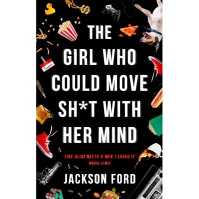The Girl Who Could Move Sh*t With Her Mind - The Frost Files - Jackson Ford