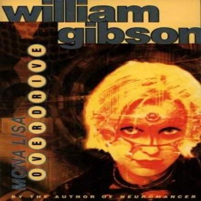 Mona Lisa Overdrive door William Gibson Paperback Boek 9780006480440