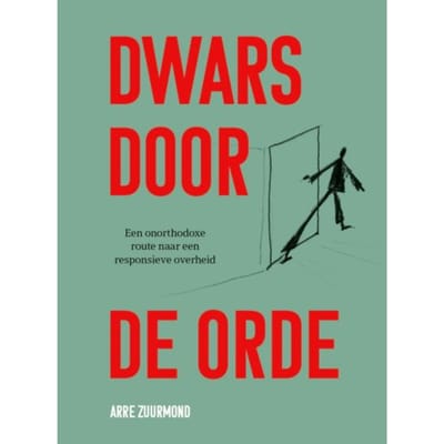 Dwars Door De Orde - Arre Zuurmond